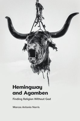 bokomslag Hemingway and Agamben