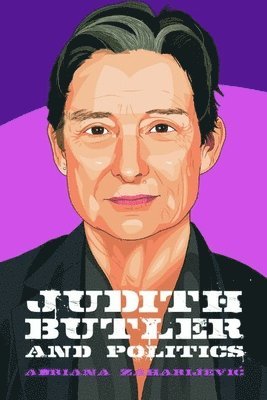 Judith Butler and Politics 1