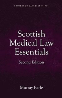 bokomslag Scottish Medical Law Essentials, 2nd edition