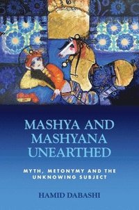bokomslag Mashya and Mashyana Unearthed