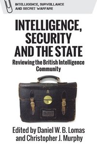 bokomslag Intelligence, Security and the State