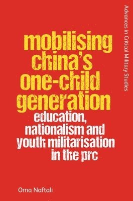 Mobilising China's One-Child Generation 1