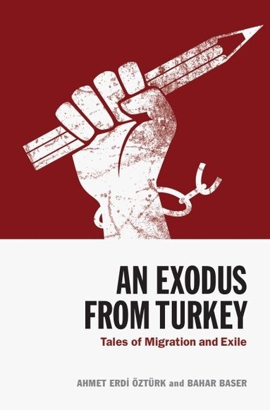 Ahmet Erdi Öztürk, Bahar Baser - Exodus from Turkey, Häftad