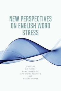 bokomslag New Perspectives on English Word Stress