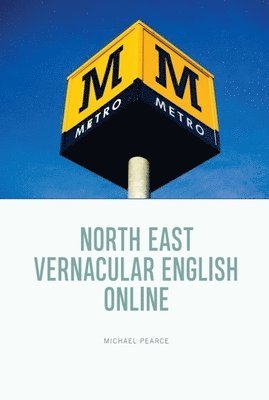 North East Vernacular English Online 1