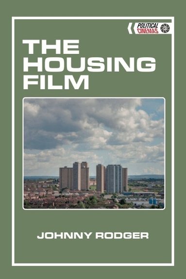 Johnny Rodger - Housing Film, Inbunden