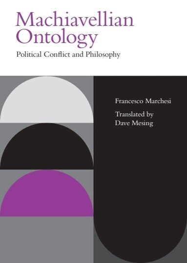 Francesco Marchesi - Machiavellian Ontology, Häftad