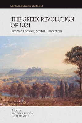 bokomslag The Greek Revolution of 1821