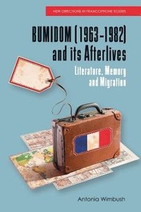 bokomslag Bumidom (1963 1982) and its Afterlives