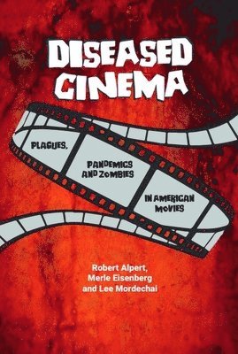 Diseased Cinema 1
