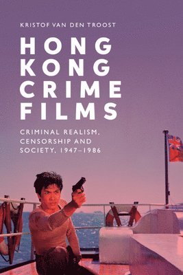 Hong Kong Crime Films 1
