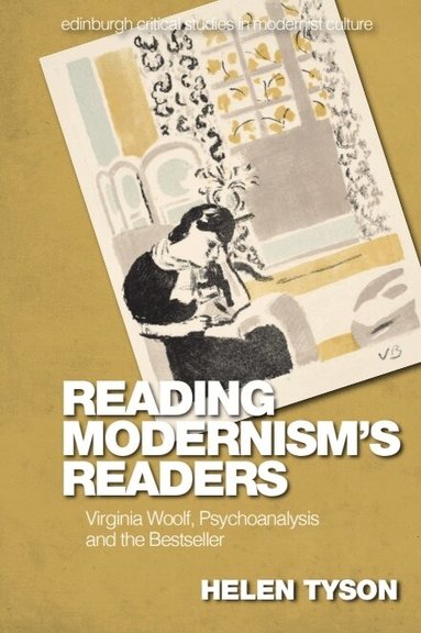 Helen Tyson - Reading Modernism's Readers, Inbunden