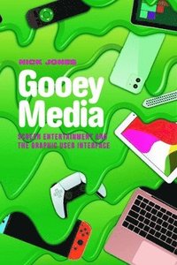 bokomslag Gooey Media