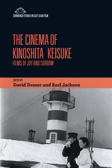 David Desser, Earl Jackson - Cinema of Kinoshita Keisuke, Inbunden