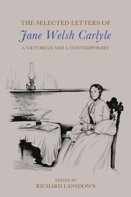 bokomslag Selected Letters of Jane Welsh Carlyle