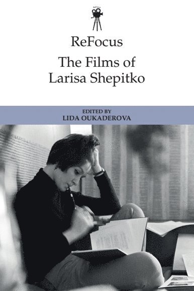 ReFocus: The Films of Larisa Shepitko