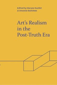 bokomslag Art'S Realism in the Post-Truth Era