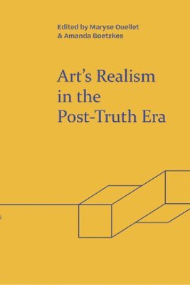 bokomslag Art'S Realism in the Post-Truth Era