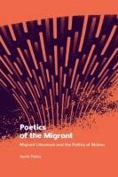 Kevin Potter, University of Vienna) Potter, Kevin (Postdoctoral Researcher in the Department of English and American Studies - Poetics of the Migrant, Häftad