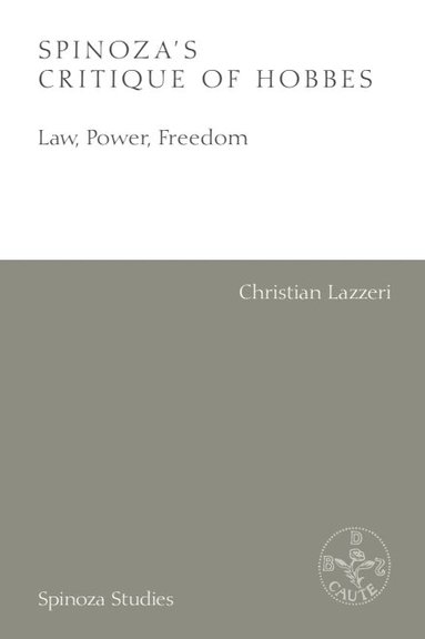 Christian Lazzeri - Spinoza's Critique of Hobbes, Inbunden