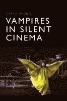 Vampires in Silent Cinema 1