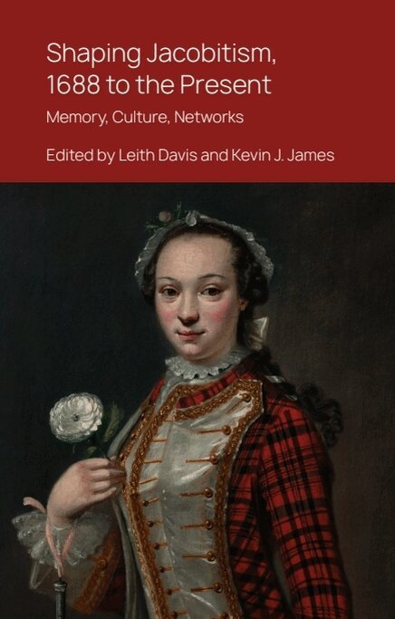 Leith Davis, Kevin J. James - Shaping Jacobitism, 1688 to the Present, Häftad