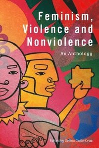 bokomslag Feminism, Violence and Nonviolence