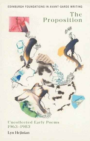 Lyn Hejinian, Georgina Colby - Lyn Hejinian, The Proposition, Inbunden