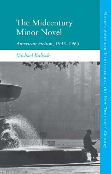 Michael Kalisch - Midcentury Minor Novel, Häftad