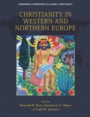 bokomslag Christianity in Western and Northern Europe