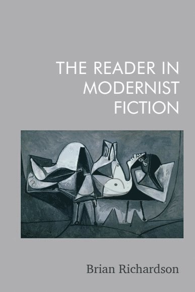Brian Richardson, University of Maryland) Richardson, Brian (Professor in the English Department - Reader in Modernist Fiction, Häftad