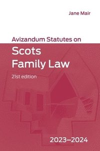bokomslag Avizandum Statutes on Scots Family Law: 2023-2024