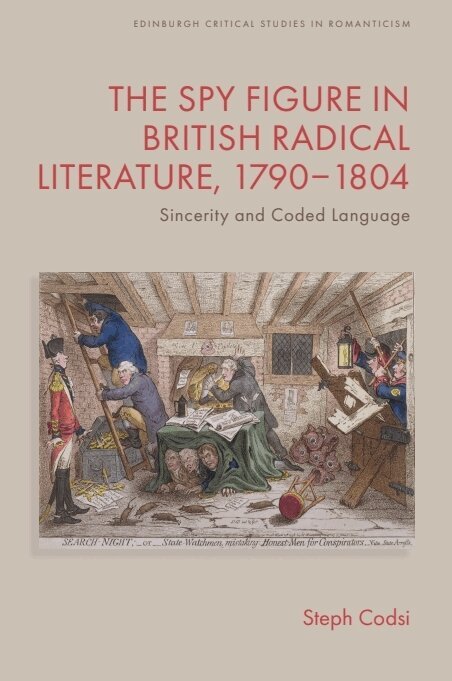 Spy Figure in British Radical Literature, 1790–1804