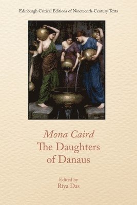 bokomslag Mona Caird, the Daughters of Danaus