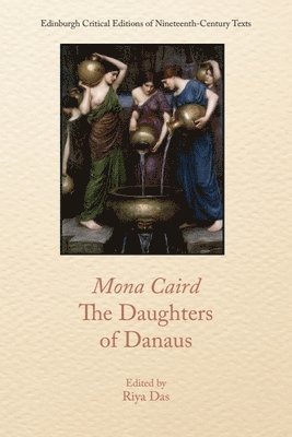 bokomslag Mona Caird, The Daughters of Danaus