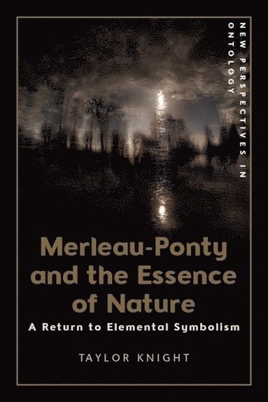 bokomslag Merleau-Ponty and the Essence of Nature