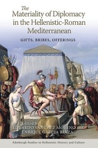 bokomslag Materiality of Diplomacy in the Hellenistic-Roman Mediterranean