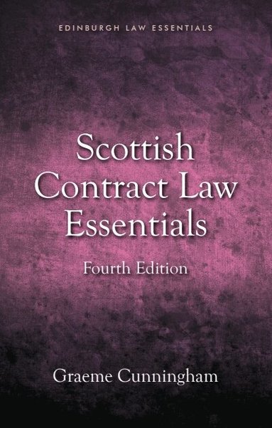 Graeme Cunningham - Scottish Contract Law Essentials, Häftad