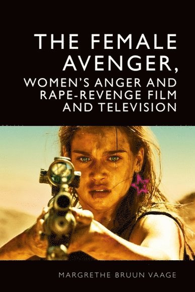 Margrethe Bruun Vaage, Margrethe Bruun Vaage - Female Avenger in Film and Television, Inbunden