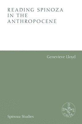 bokomslag Reading Spinoza in the Anthropocene