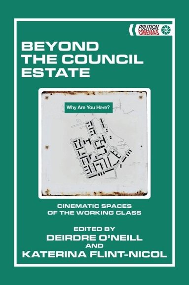 Deirdre O'Neill, Katerina Flint-Nicol - Beyond the Council Estate, Inbunden