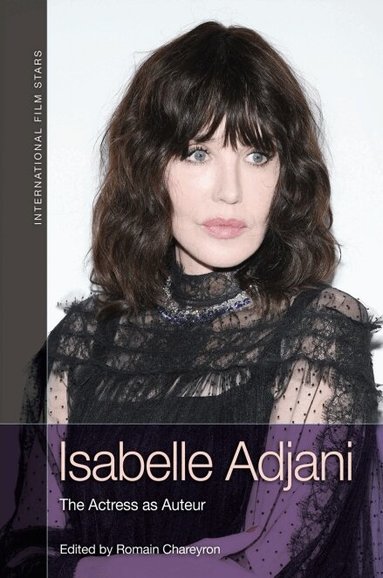 Romain Chareyron - Isabelle Adjani, Inbunden