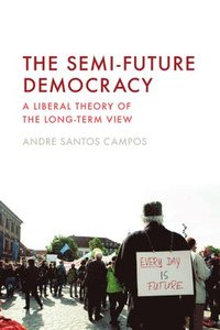 bokomslag Semi-Future Democracy