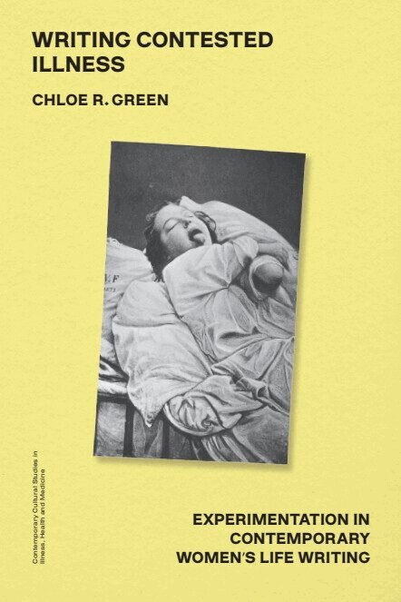 Chloe R. Green - Writing Contested Illness, Häftad