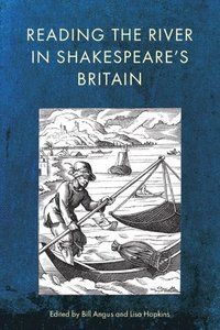 bokomslag Reading the River in Shakespeare's Britain