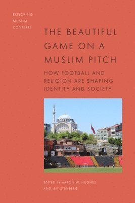 The Beautiful Game on a Muslim Pitch 1