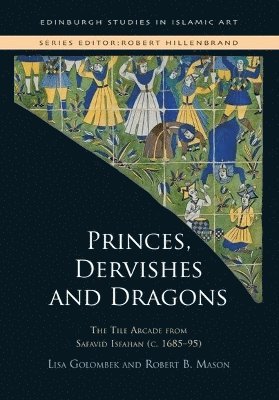 Princes, Dervishes and Dragons 1