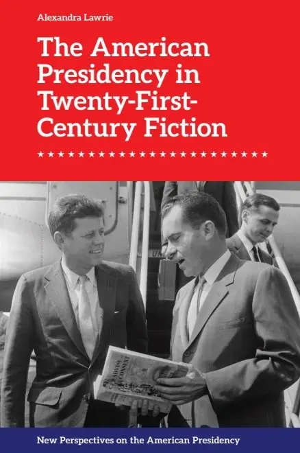 Alexandra Lawrie - American Presidency in Twenty-First-Century Fiction, Häftad. Tillgänglighet: Kommande