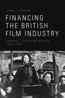 bokomslag Financing the British Film Industry