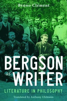 bokomslag Bergson as Writer